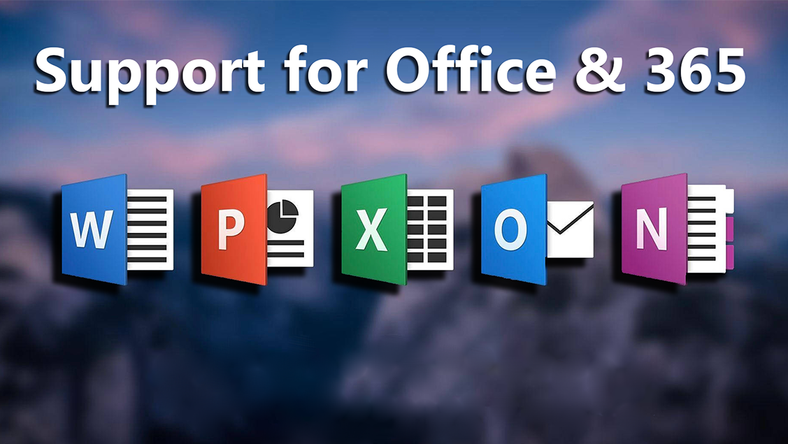 Support for Microsoft office and 365